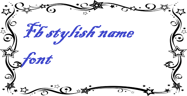Fb stylish name font, fb name style