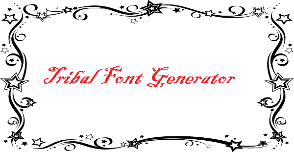 Tribal Font Generator