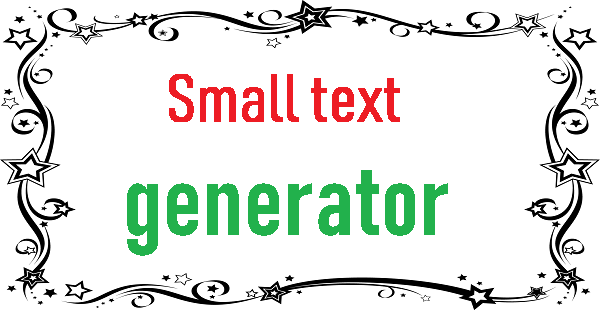 Small text generator