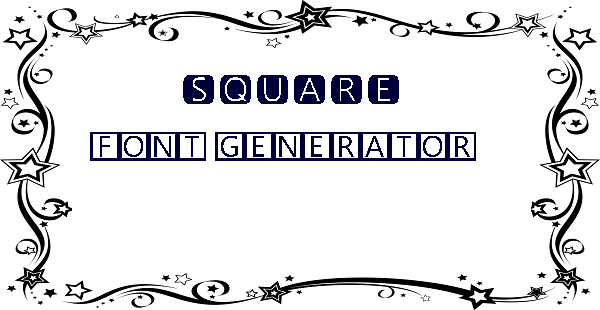 Square font generator 🆂🆀🆄🅰🆁🅴 🅵🅾🅽🆃 🅶🅴🅽🅴🆁🅰🆃🅾🆁