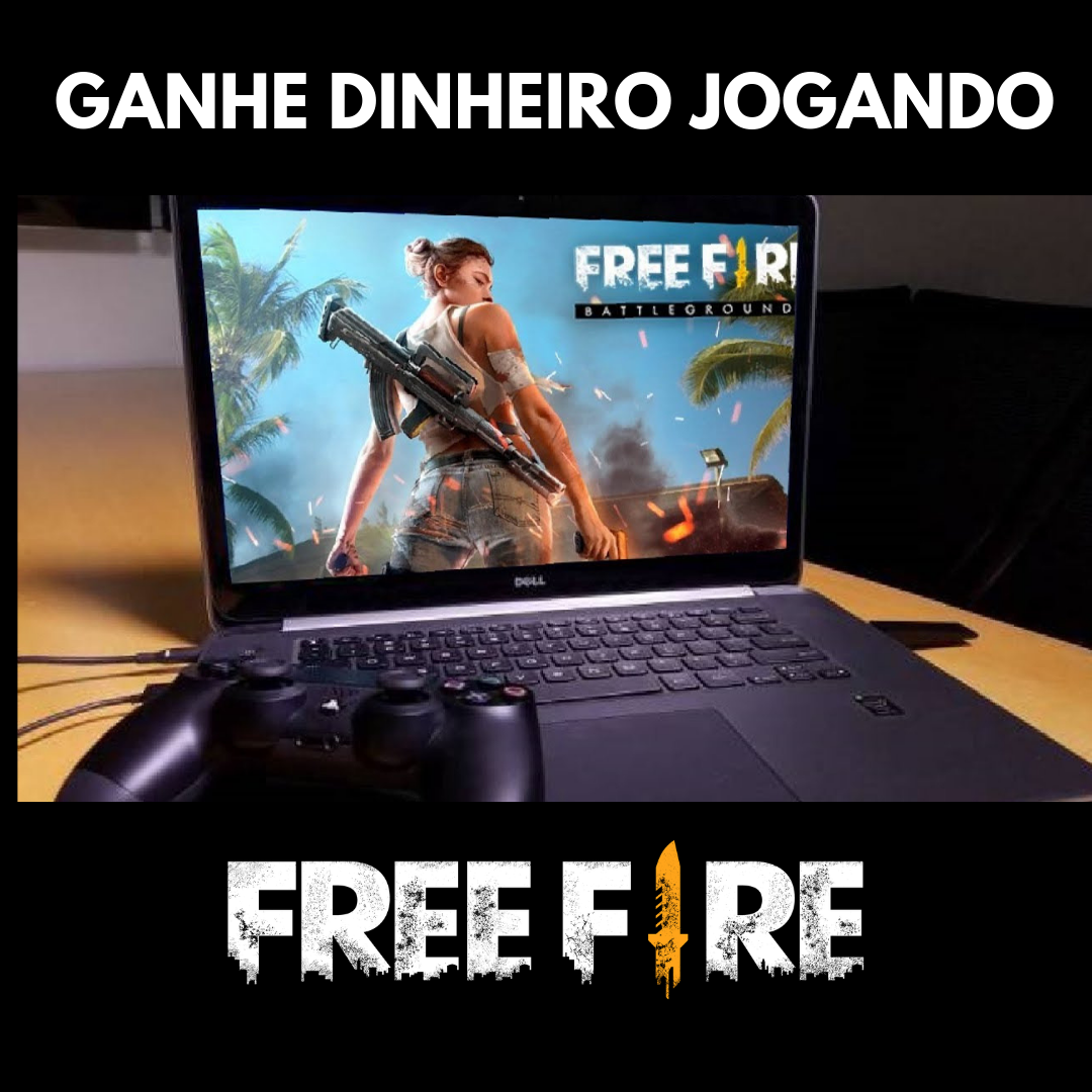 DESCUBRA COMO GANHAR DINHEIRO JOGANDO FREE FIRE