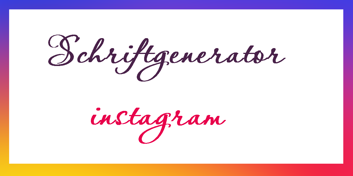 Schriftgenerator Instagram