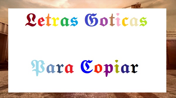 Letras Goticas Para Copiar