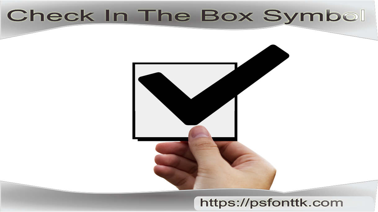 Check In The Box Symbol