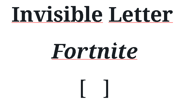 Invisible Letter Fortnite