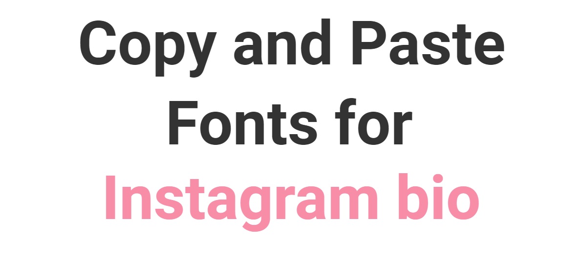 Copy and Paste Fonts for Instagram bio