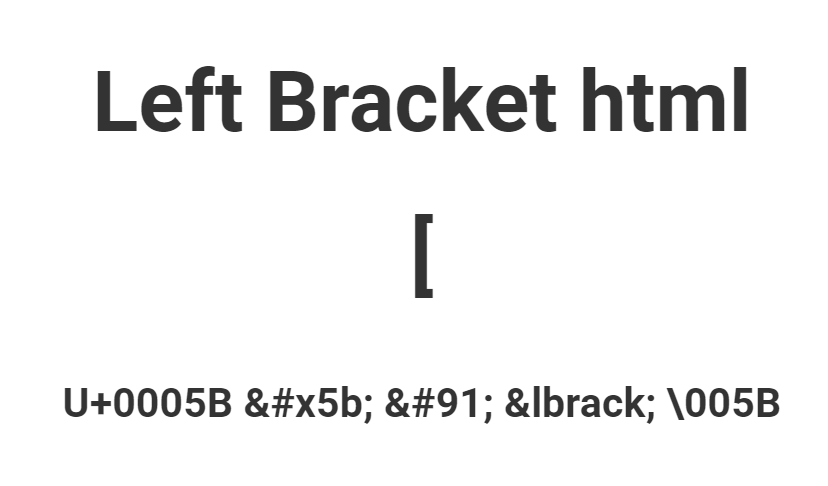 Left Bracket html