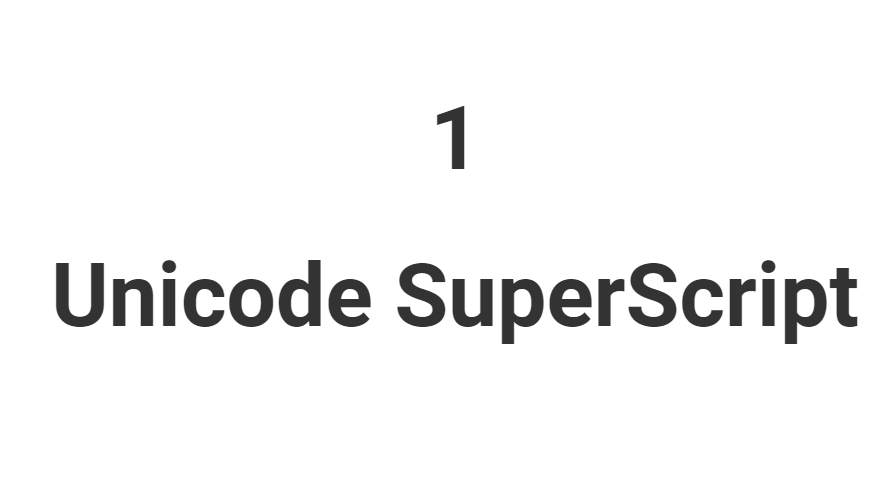 Unicode SuperScript 1