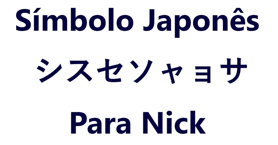 Símbolo Japonês Para Nick